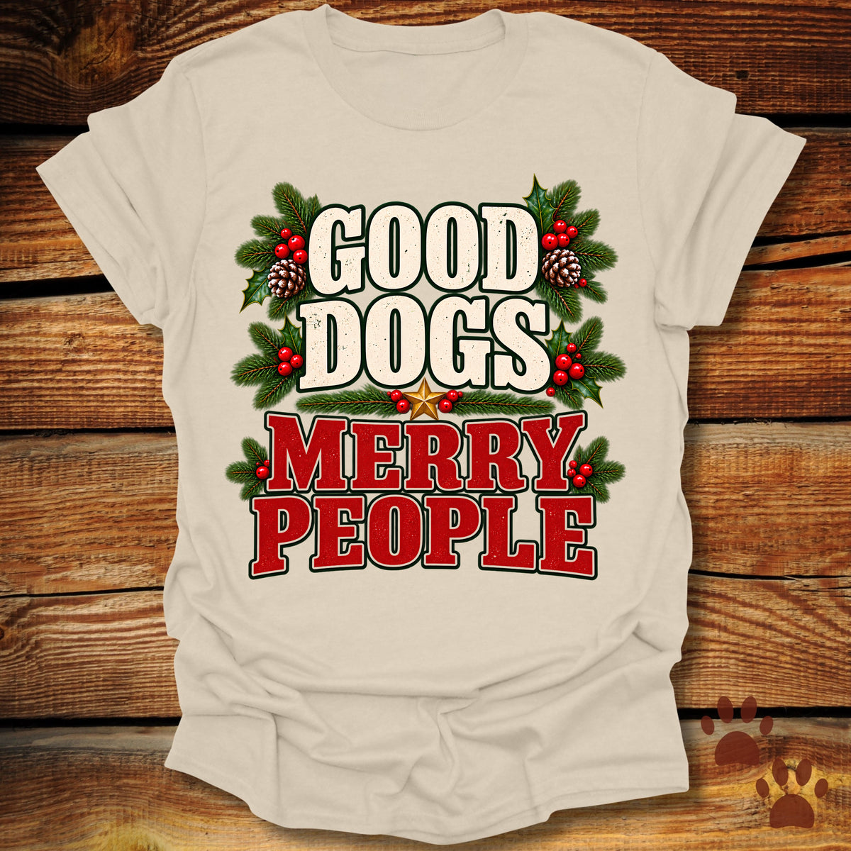 Good Dogs Merry People T-Shirt