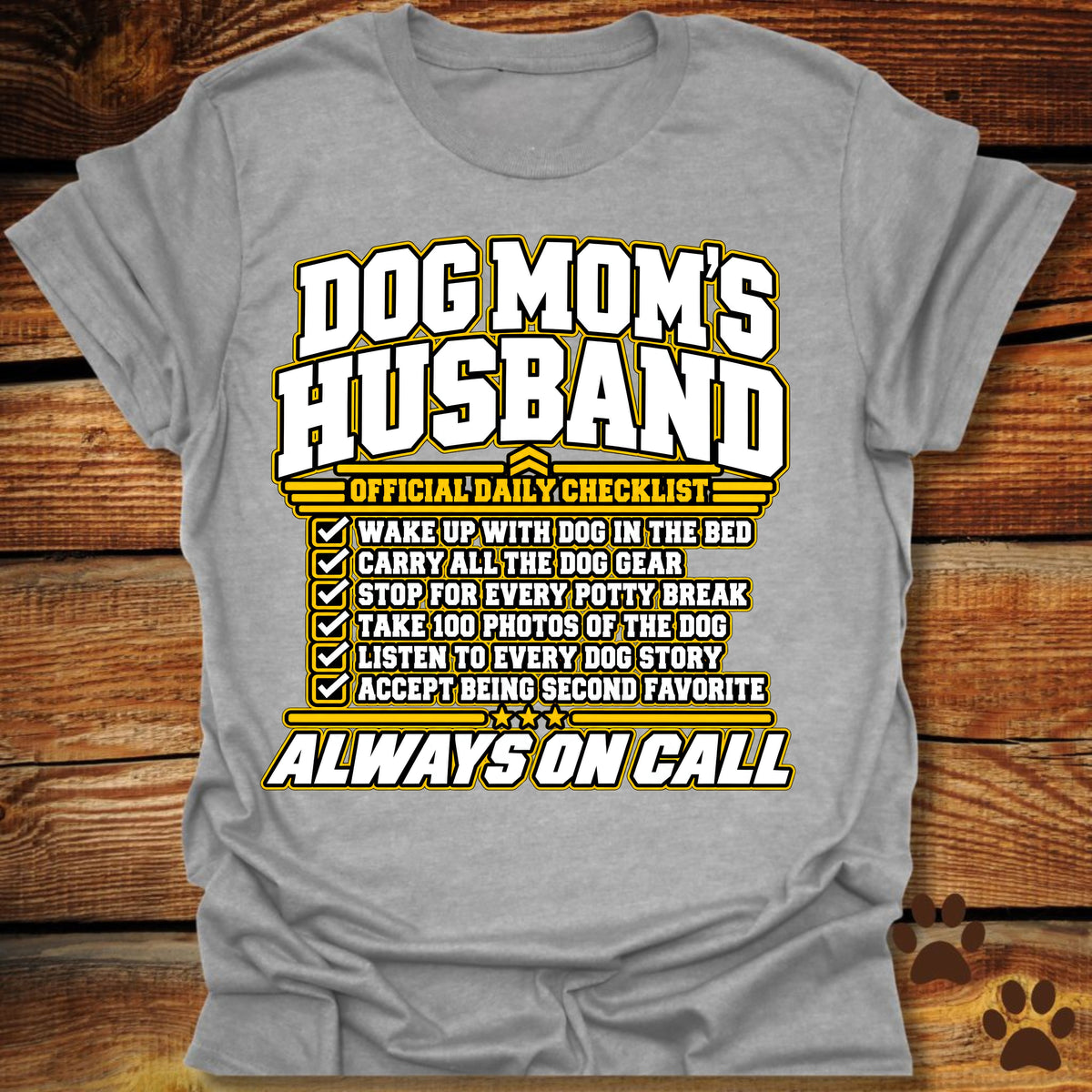 Dog Mom's Husband T-Shirt