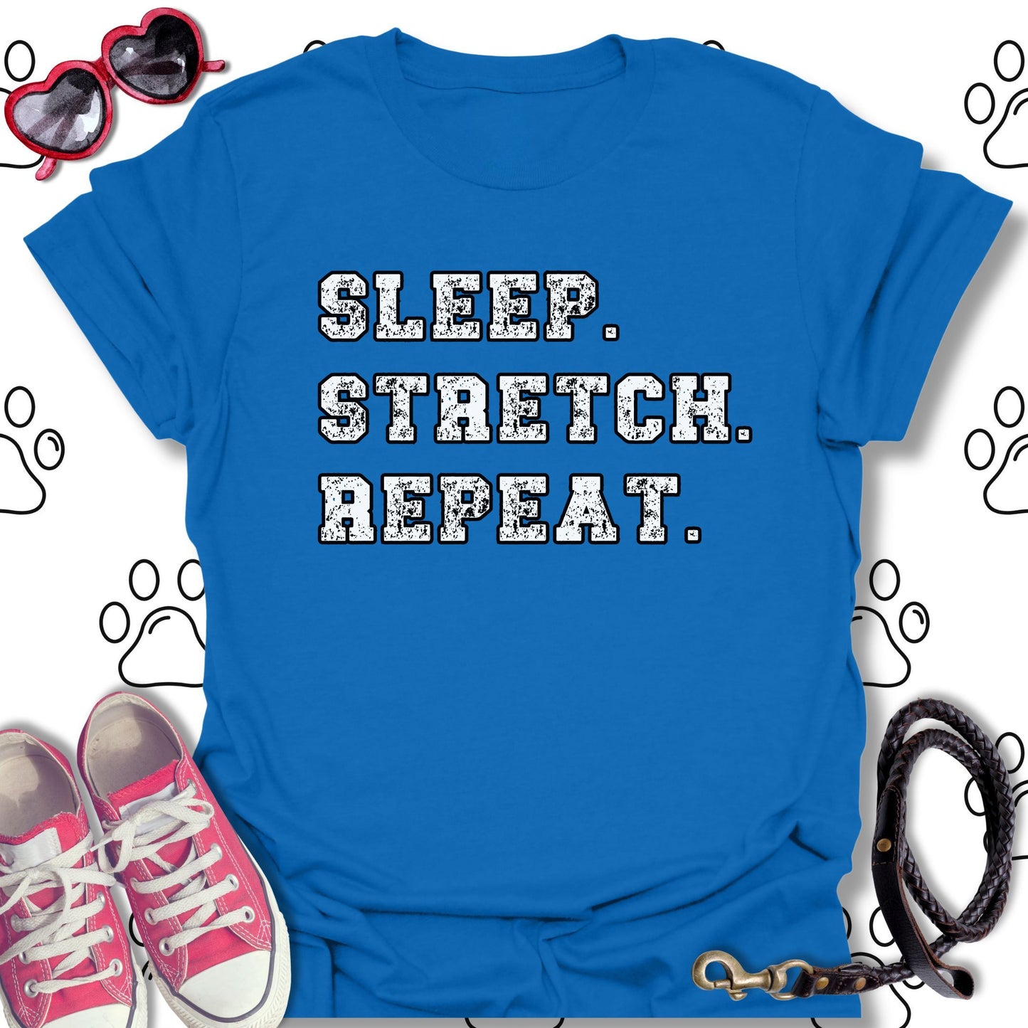 Sleep. Stretch. Repeat. T-Shirt