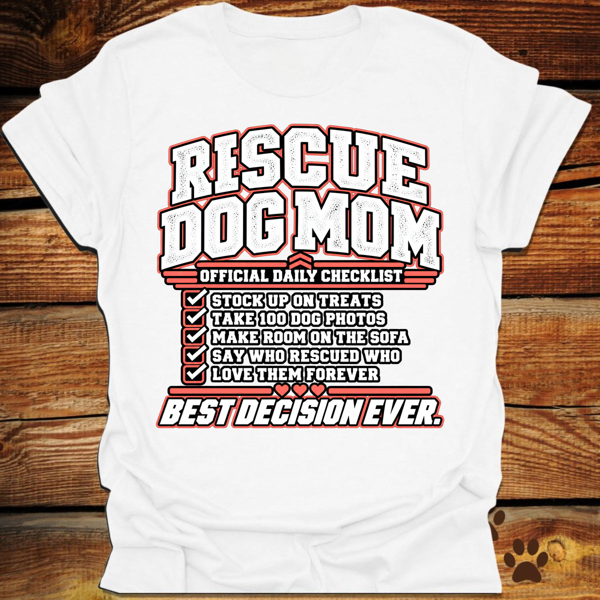 Rescue Dog Mom Official Daily Checklist T-Shirt