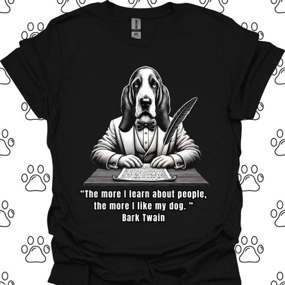 Bark Twain Dog Quote T-Shirt