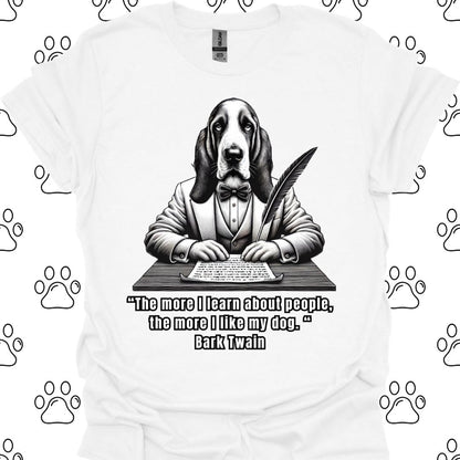 Bark Twain Dog Quote T-Shirt