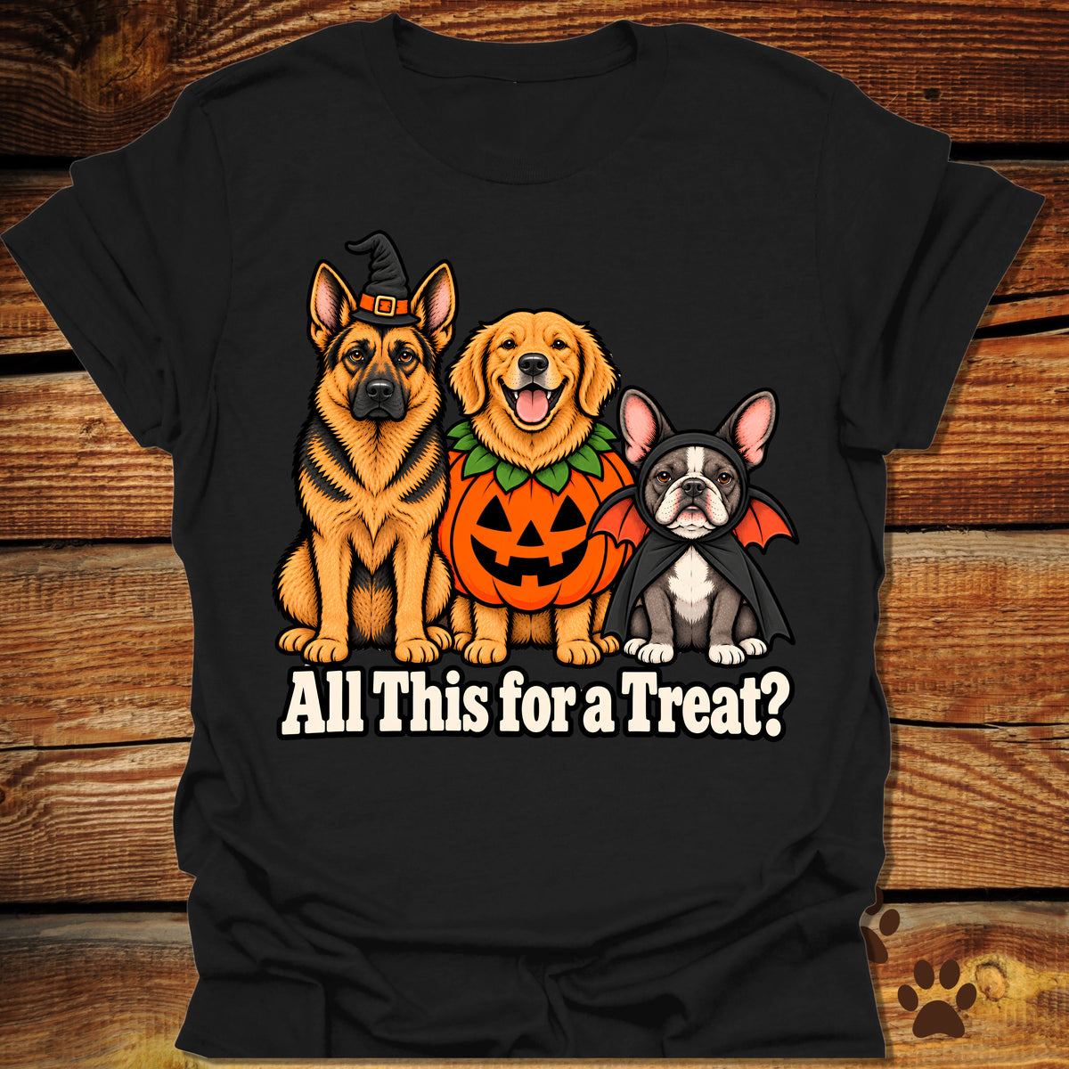 All This For A Treat? Halloween T-Shirt