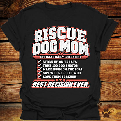 Rescue Dog Mom Official Daily Checklist T-Shirt