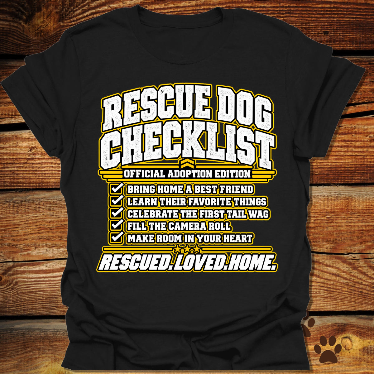 Rescue Dog Checklist: Official Adoption Edition T-Shirt
