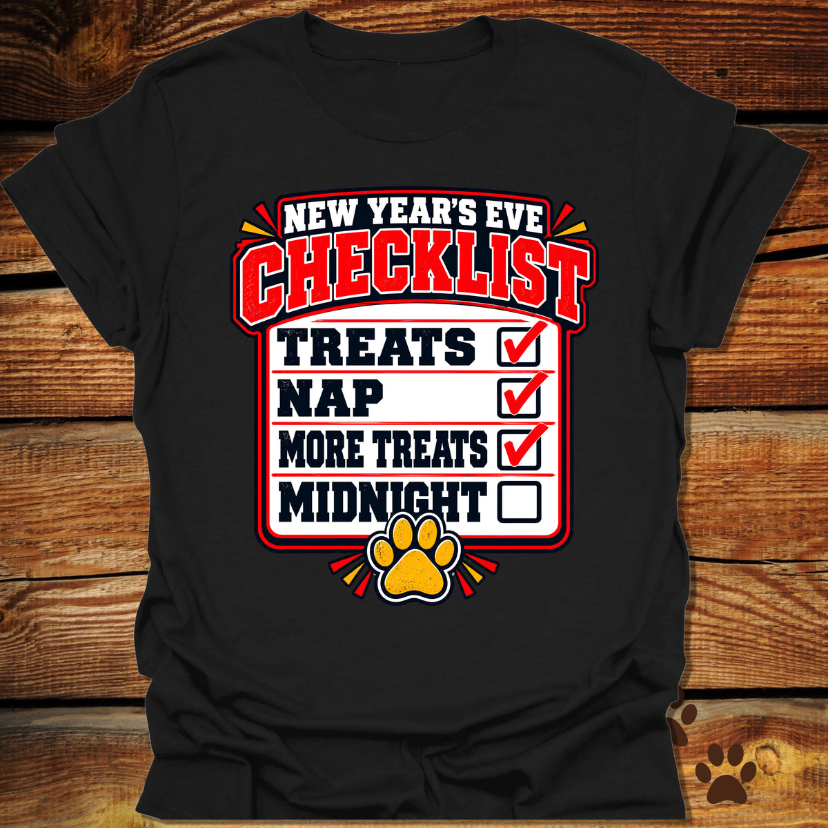 My Dog's New Year's Eve Checklist T-Shirt