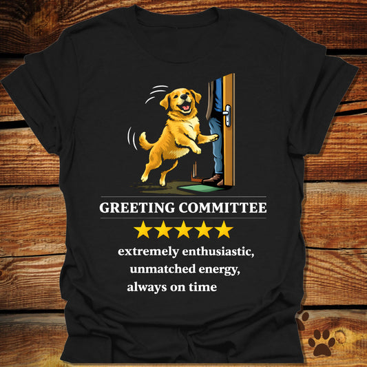 Greeting Committee T-Shirt