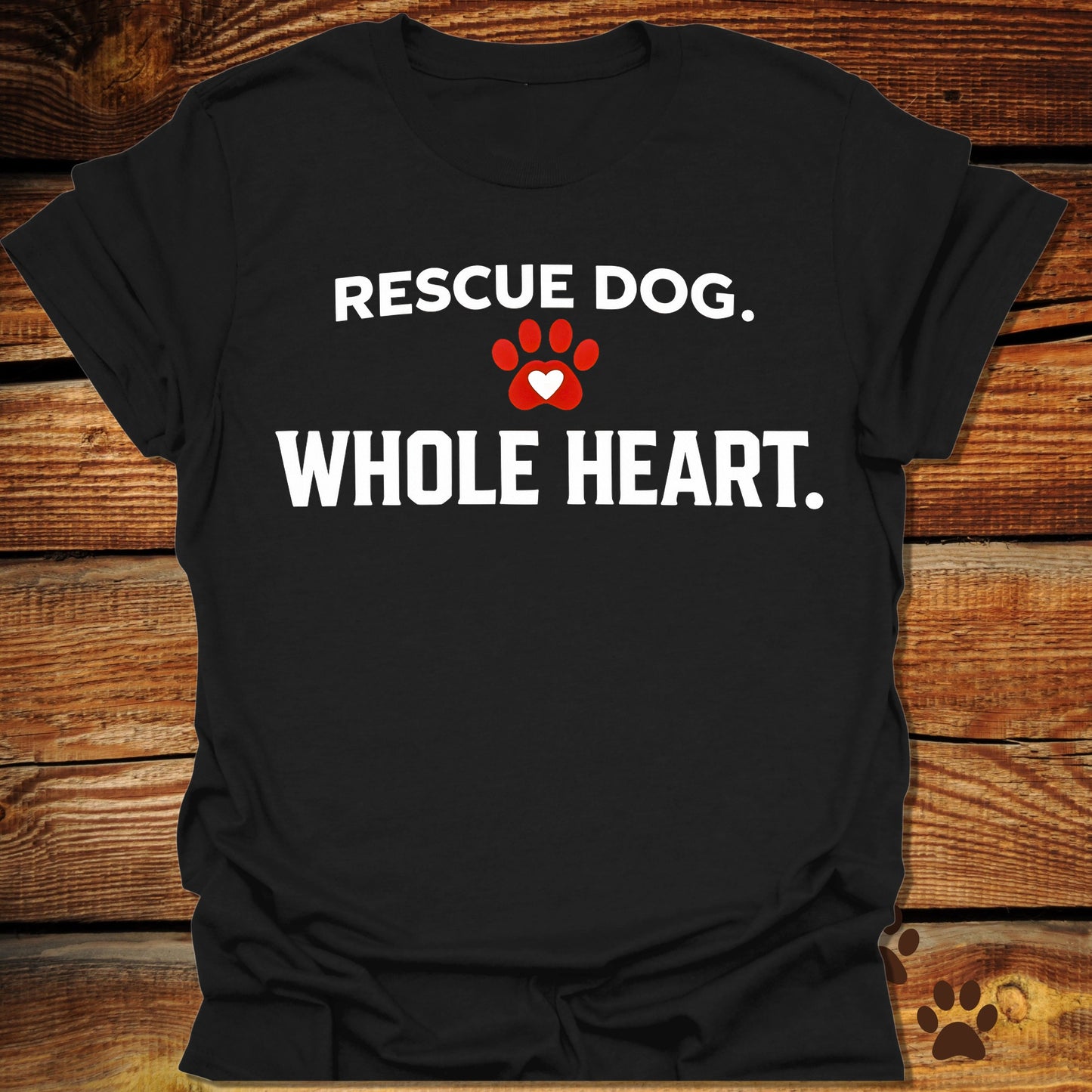 Rescue Dog Whole Heart T-Shirt