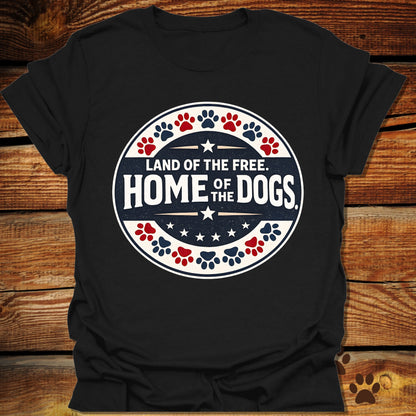Home of The Dogs T-Shirt