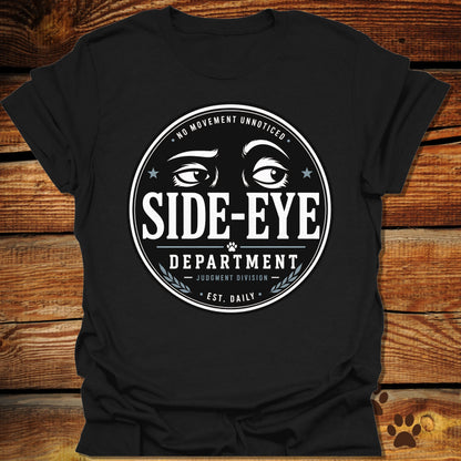 Side Eye Department T-Shirt