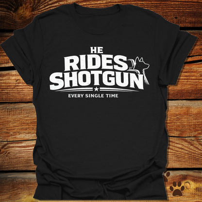 Rides Shotgun T-Shirt