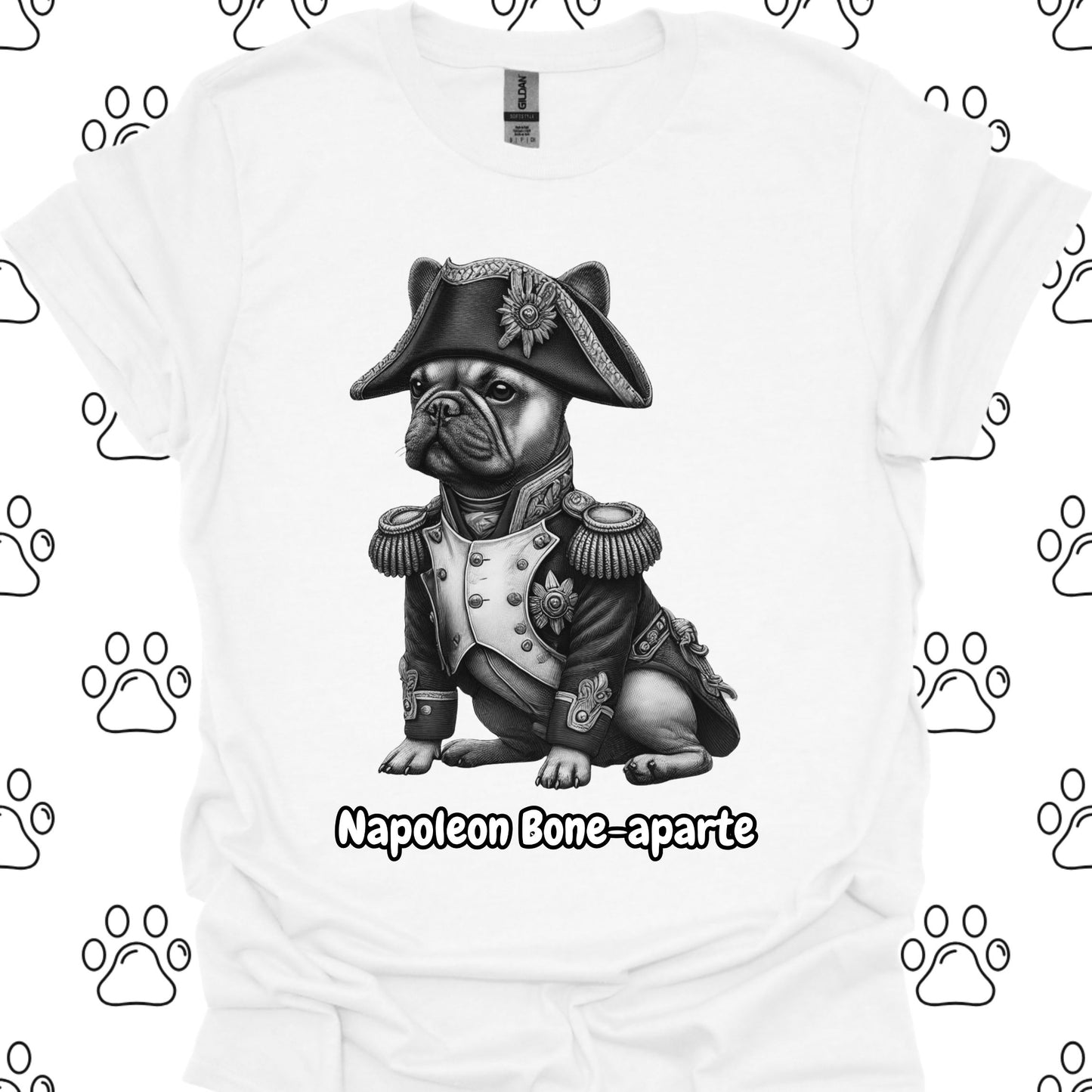 Napoleon Bone-aparte French Bulldog T-Shirt