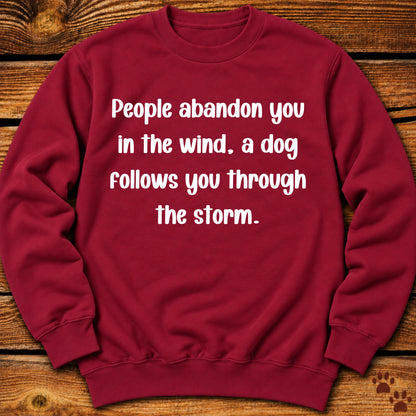 People Abandon, Dogs Follow Crewneck