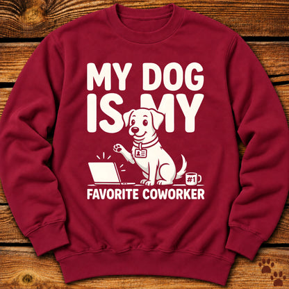 My Dog Is My Favorite Coworker Crewneck