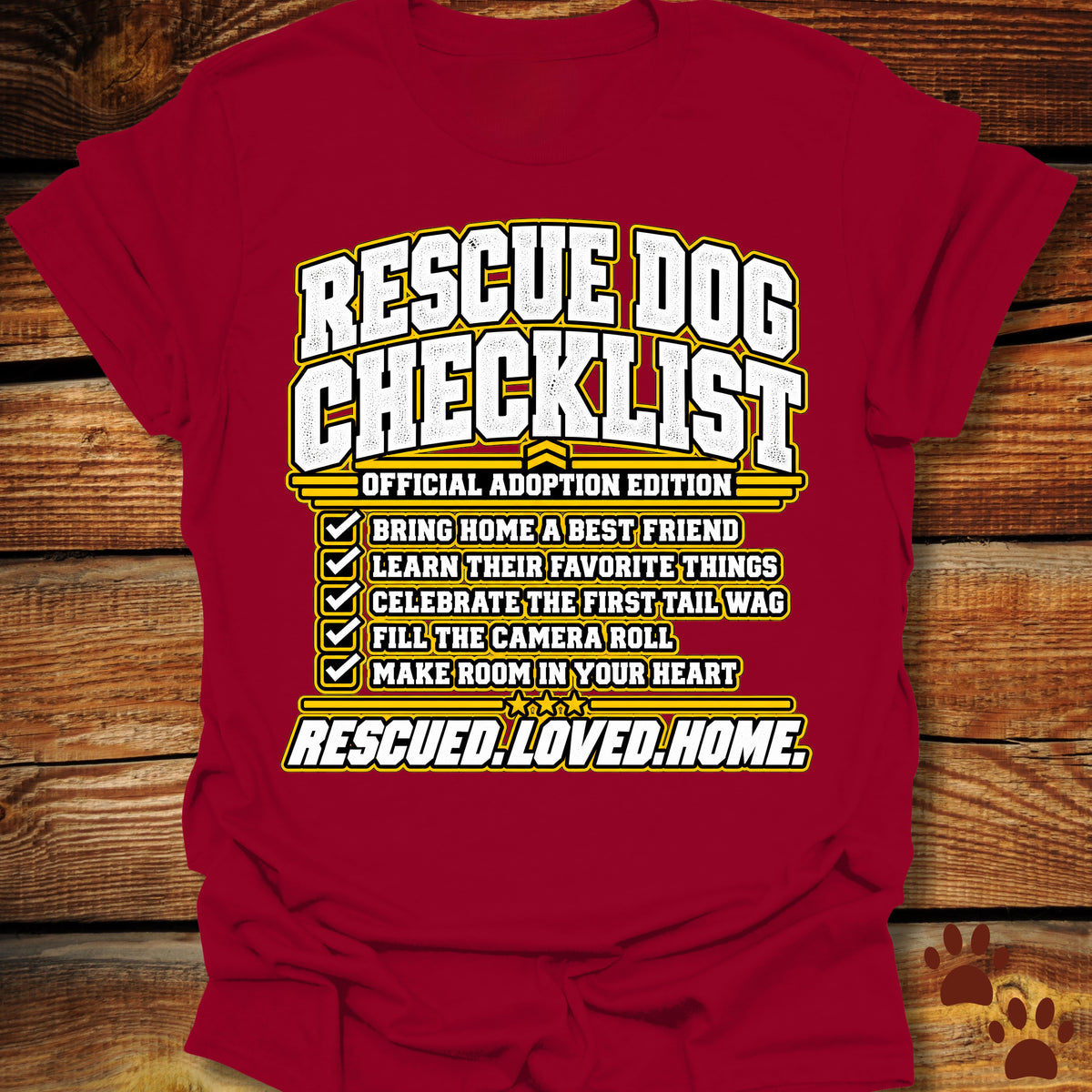 Rescue Dog Checklist: Official Adoption Edition T-Shirt