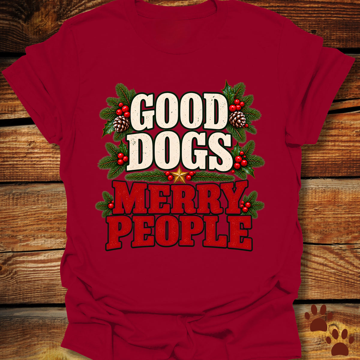 Good Dogs Merry People T-Shirt