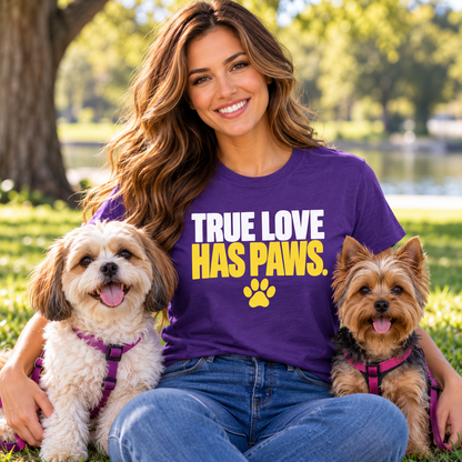 True Love Has Paws T-Shirt