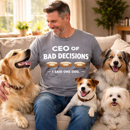 CEO of Bad Decisions T-Shirt