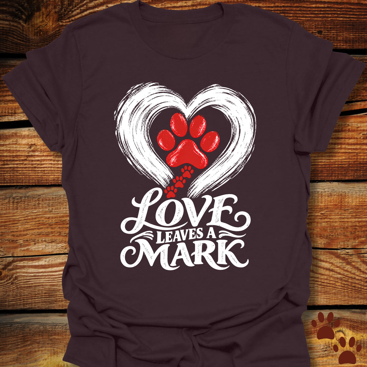 Love Leaves A Mark T-Shirt