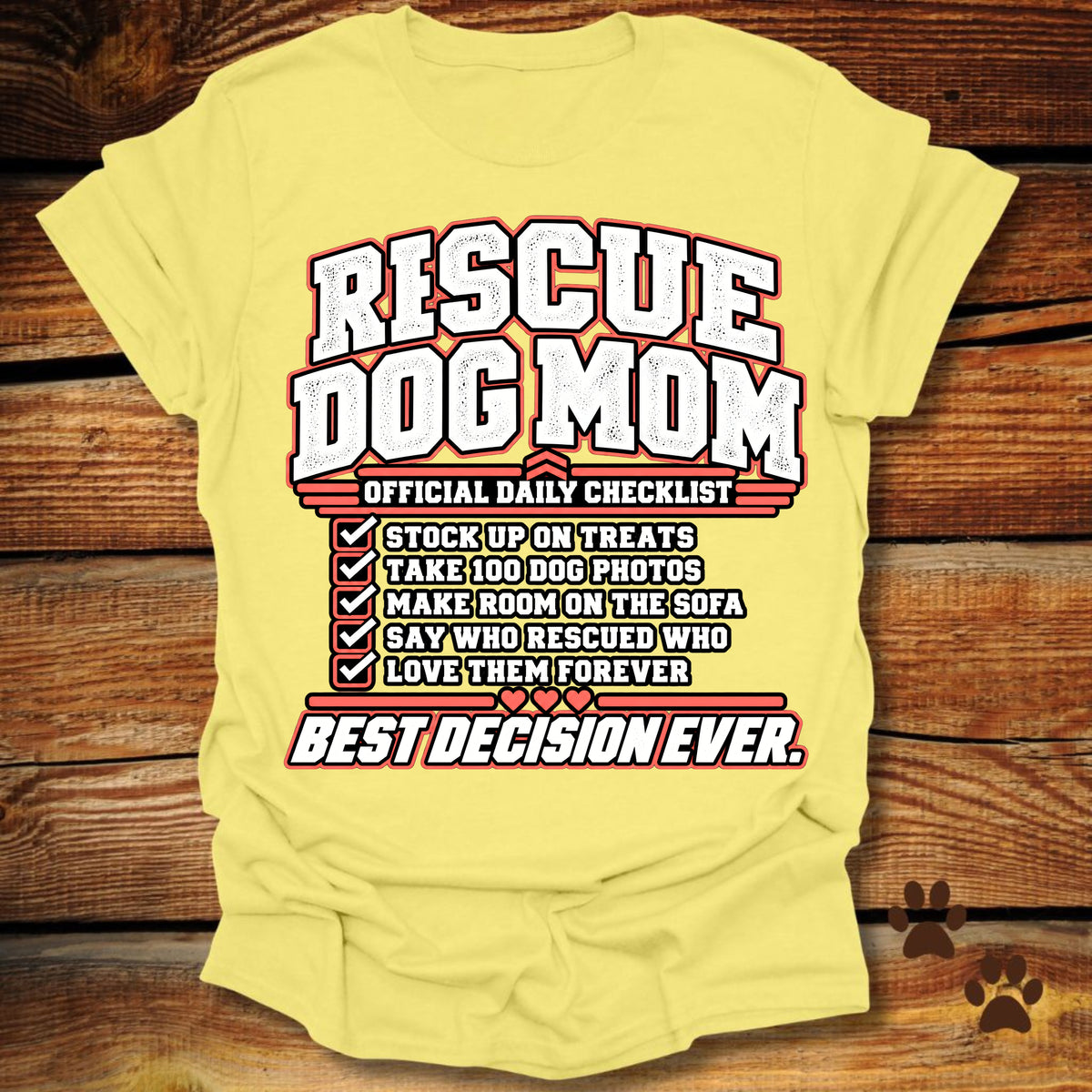 Rescue Dog Mom Official Daily Checklist T-Shirt