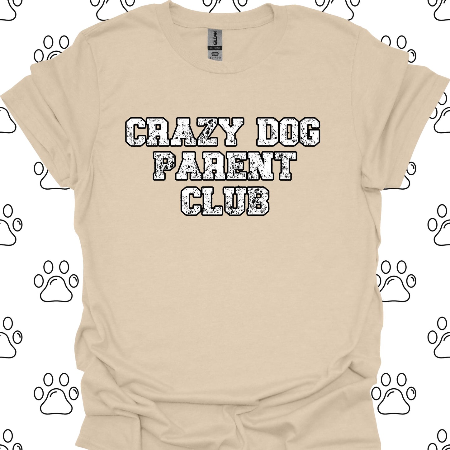 Crazy Dog Parent Club T-Shirt