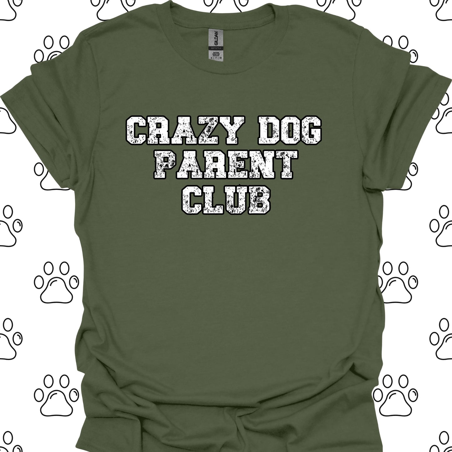 Crazy Dog Parent Club T-Shirt