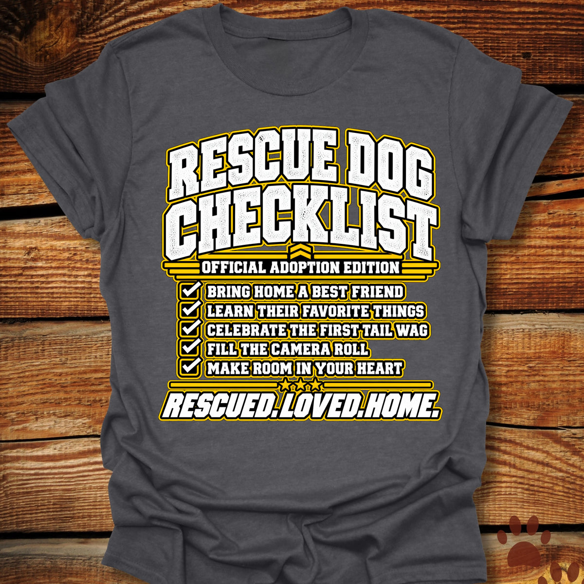 Rescue Dog Checklist: Official Adoption Edition T-Shirt