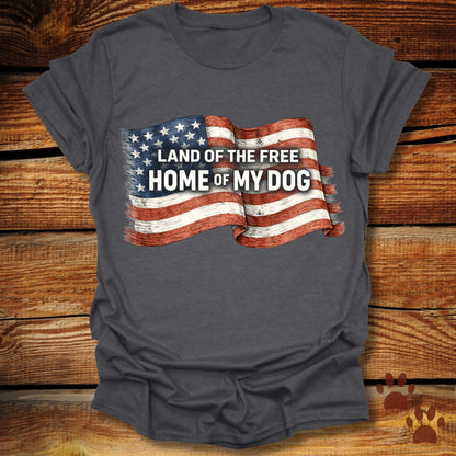Home of My Dog T-Shirt