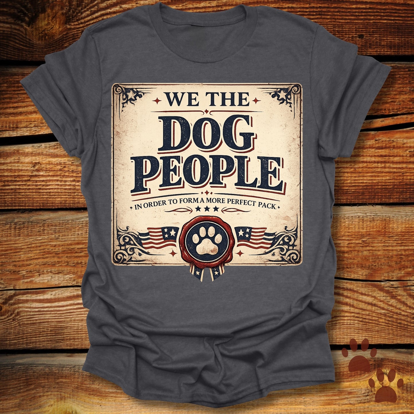 We The Dog People T-Shirt