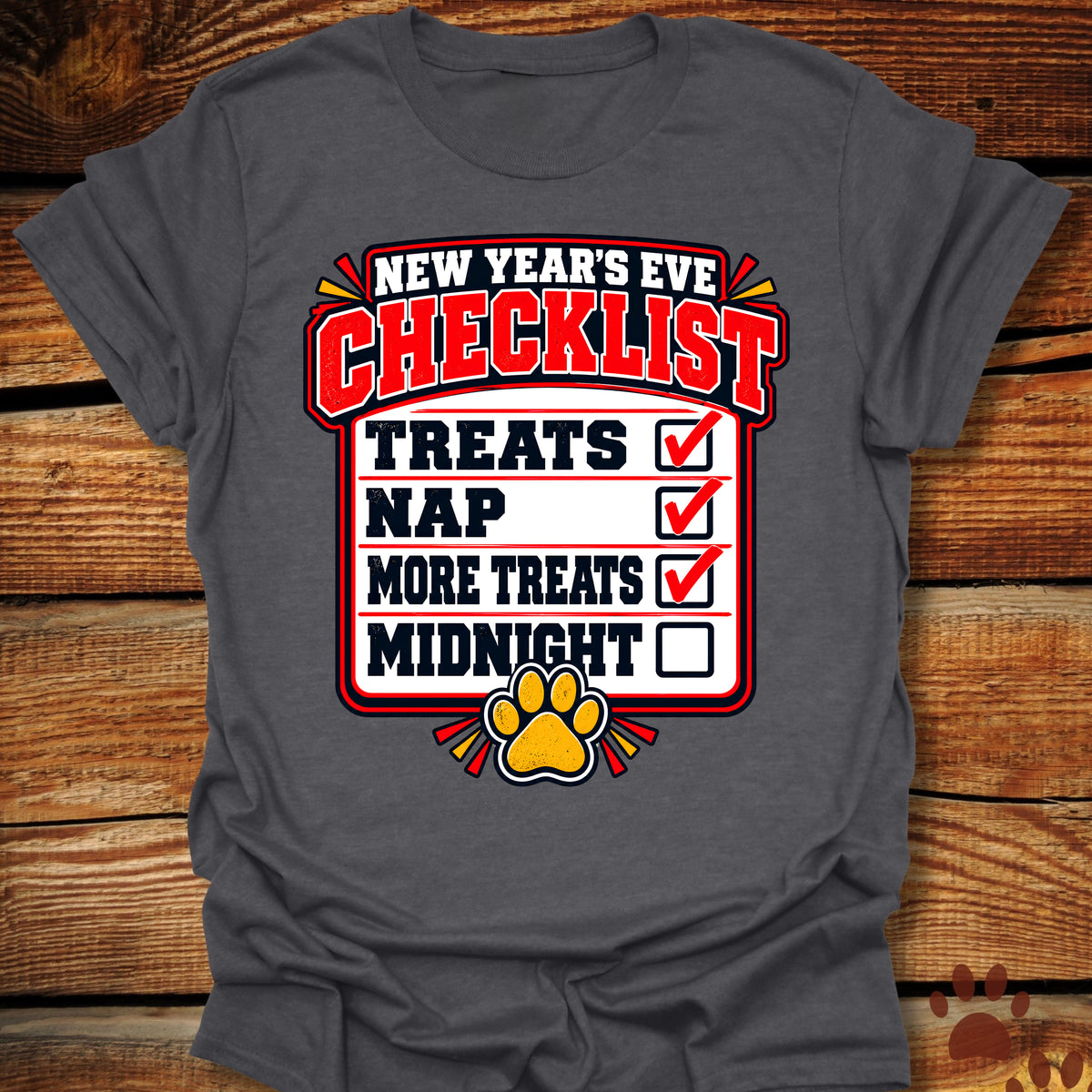 My Dog's New Year's Eve Checklist T-Shirt