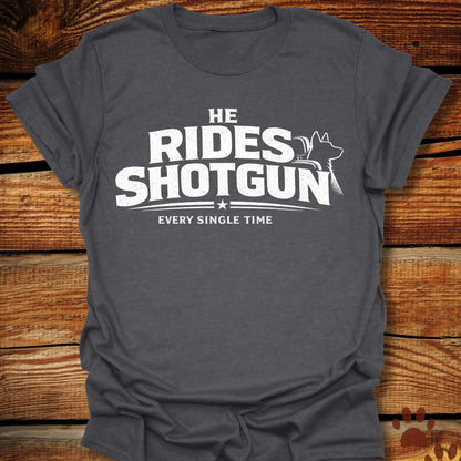 Rides Shotgun T-Shirt