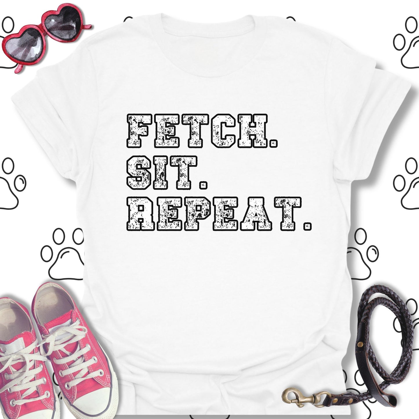 Fetch. Sit. Repeat. T-Shirt