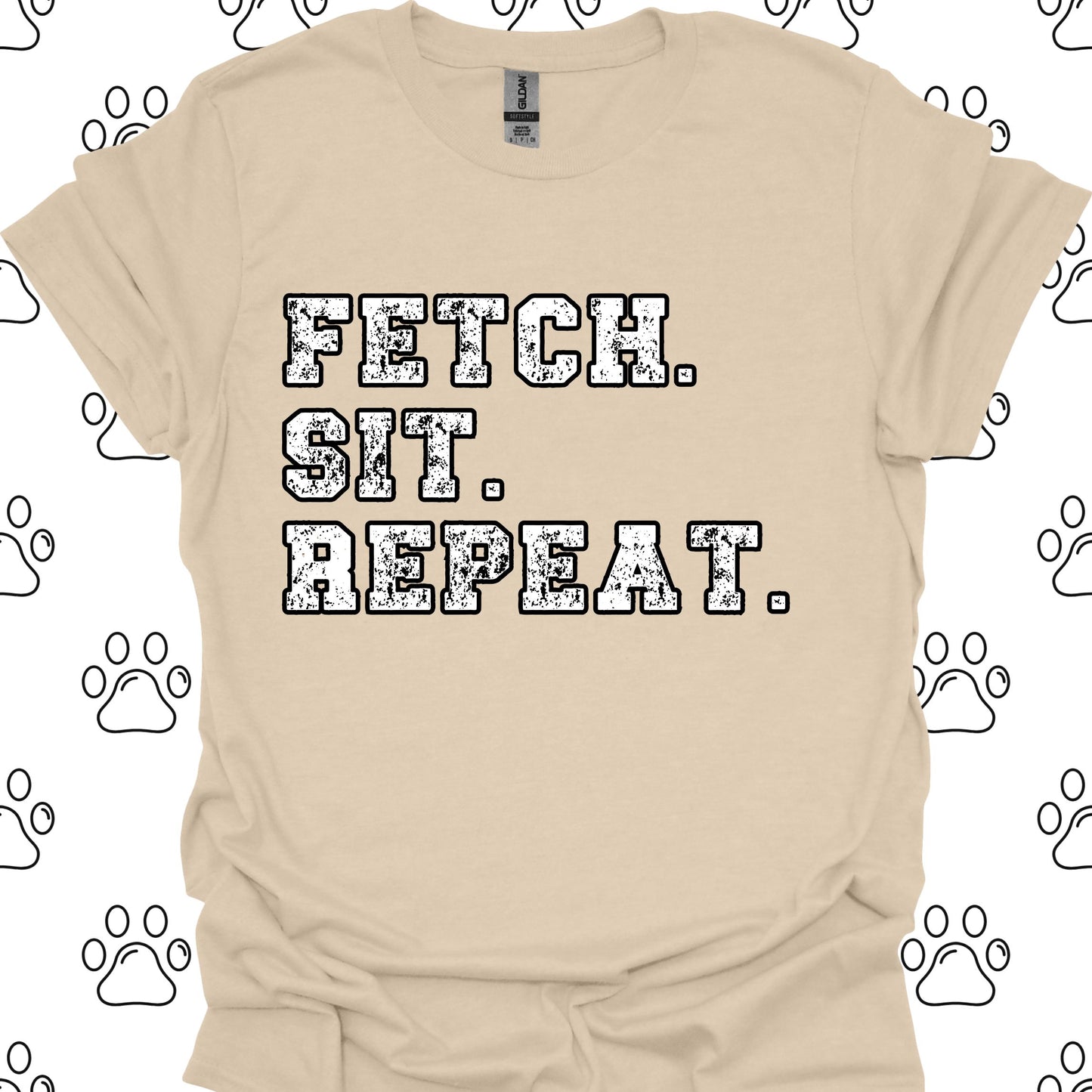 Fetch. Sit. Repeat. T-Shirt