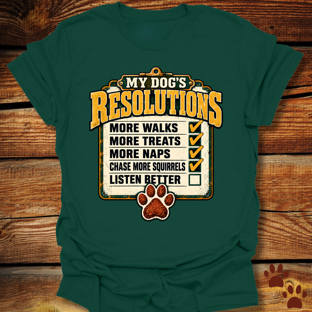 My Dog's Resolutions T-Shirt