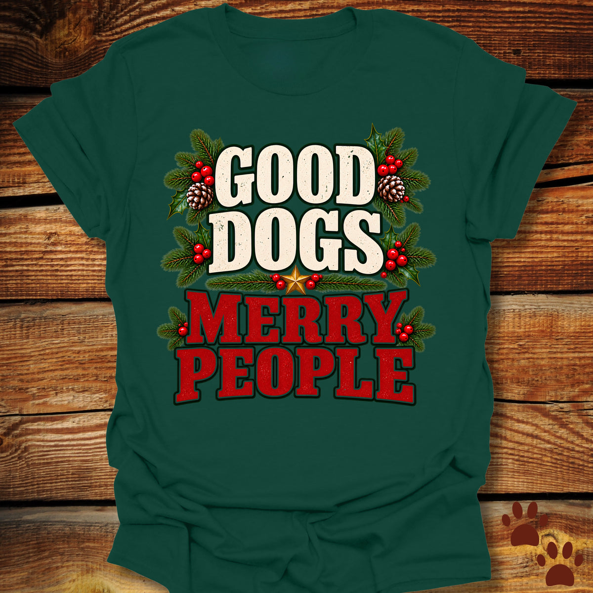 Good Dogs Merry People T-Shirt