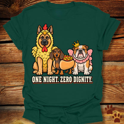One Night. Zero Dignity T-Shirt