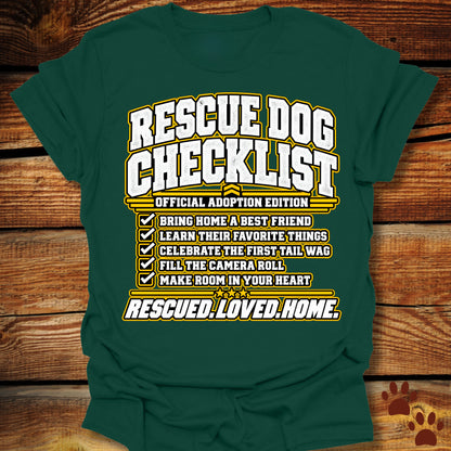 Rescue Dog Checklist: Official Adoption Edition T-Shirt