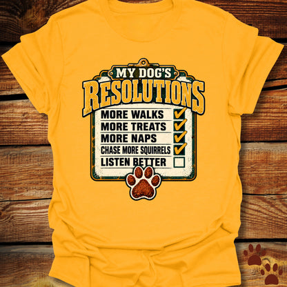 My Dog's Resolutions T-Shirt