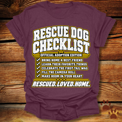 Rescue Dog Checklist: Official Adoption Edition T-Shirt