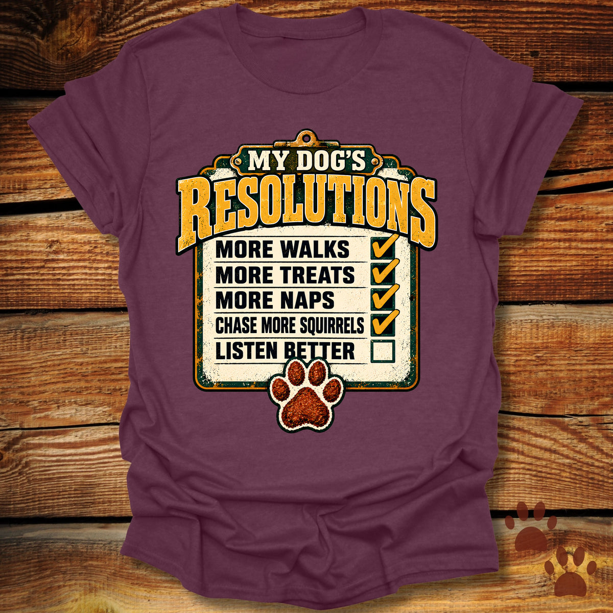 My Dog's Resolutions T-Shirt