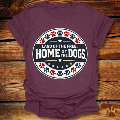Home of The Dogs T-Shirt