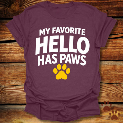 My Favorite Hello Has Paws T-Shirt