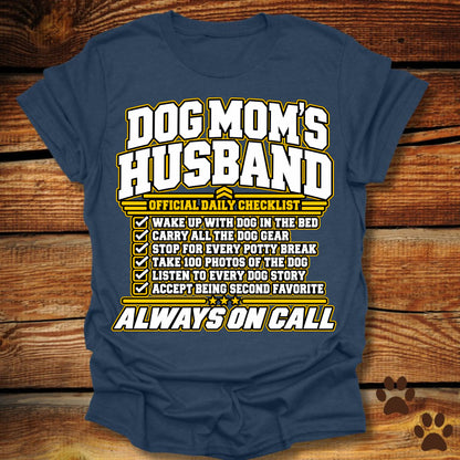 Dog Mom's Husband T-Shirt