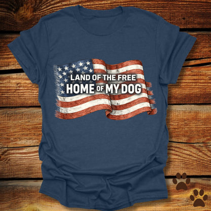 Home of My Dog T-Shirt