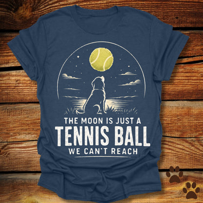 Moon Is A Tennis Ball T-Shirt