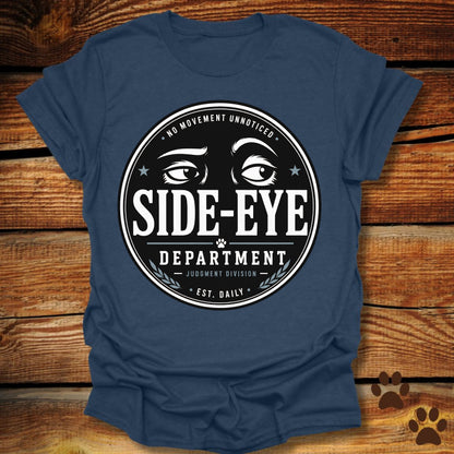 Side Eye Department T-Shirt
