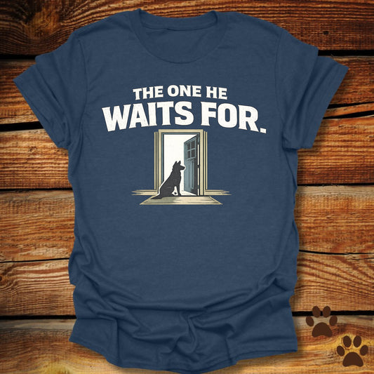 The One He Waits For T-Shirt