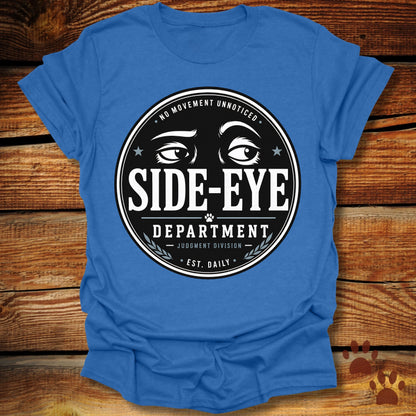 Side Eye Department T-Shirt