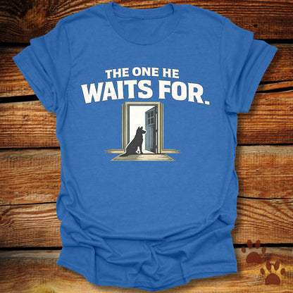 The One He Waits For T-Shirt