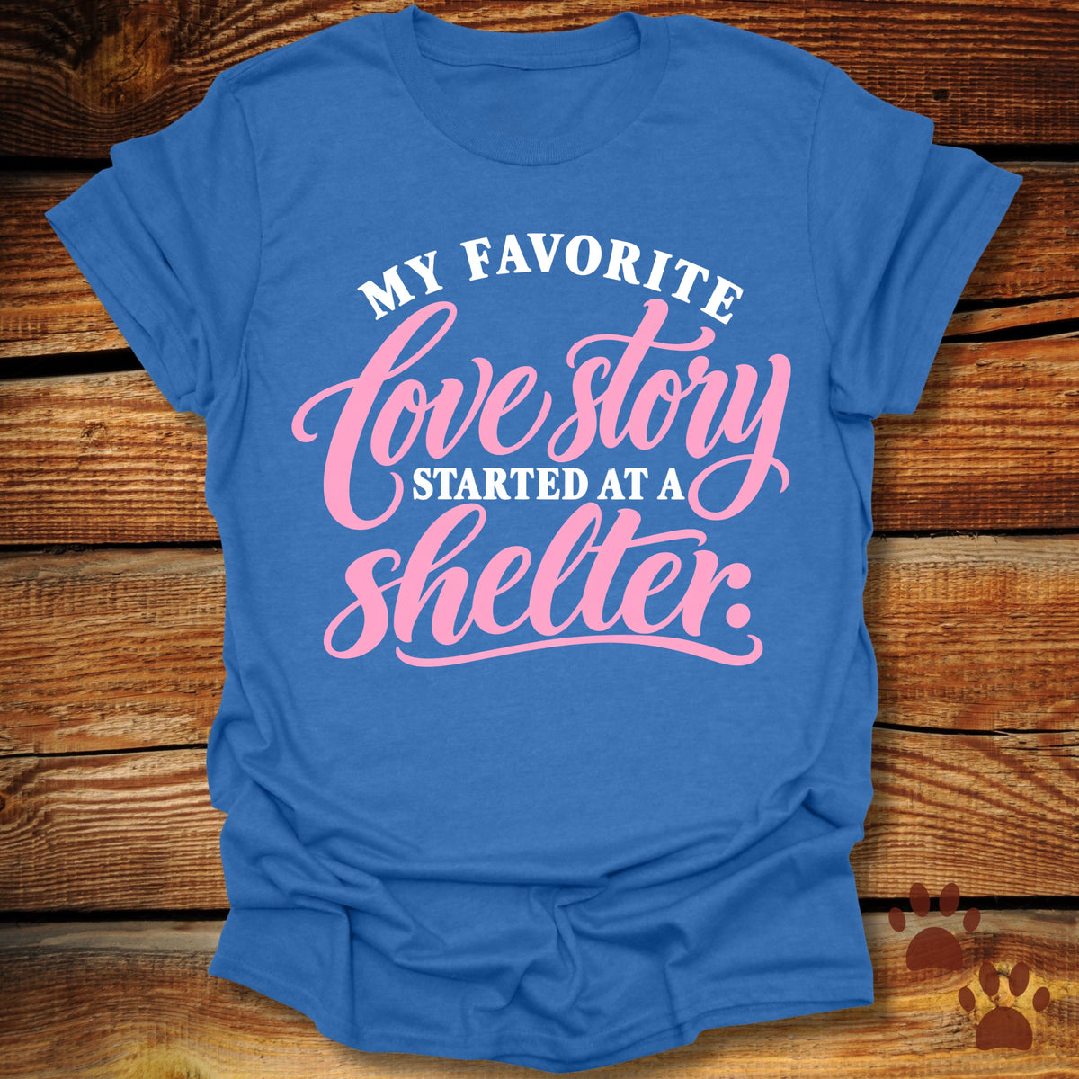 My Favorite Love Story - Rescue Dog T-Shirt
